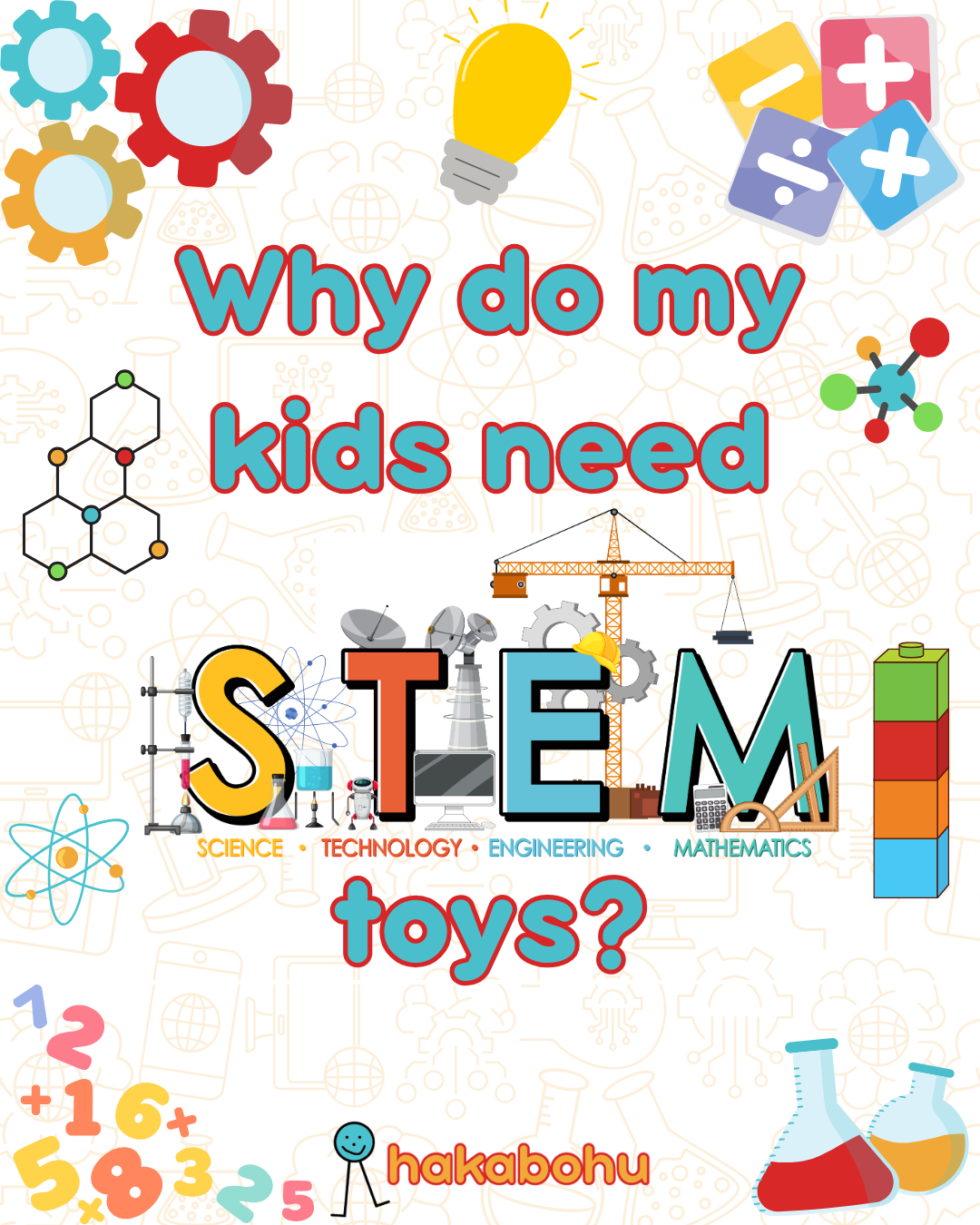 Why Do My Kids Need STEM Toys?
